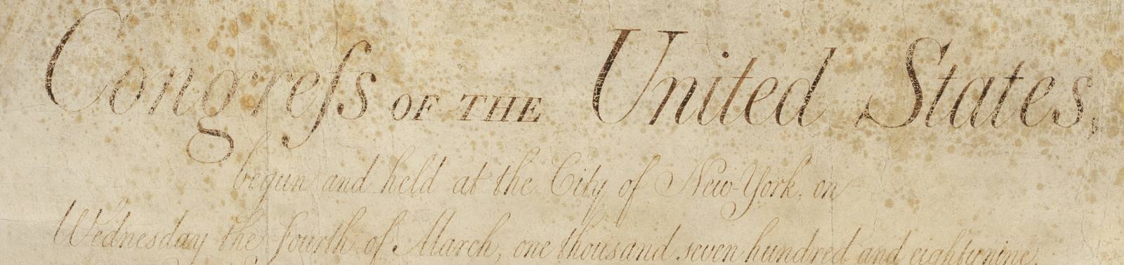 Congress of the United States, in large engrossed script, above two lines naming the session begun at New York in March 1789.